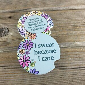 I Swear Because I Care & Sentence Enhancers Car Coasters Set of 2